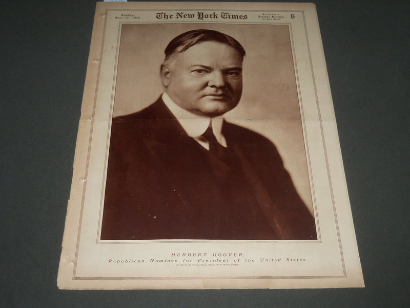 1928 JUNE 17 NY TIMES PICTURE SECTION - HERBERT HOOVER FOR PRESIDENT - NT 7080