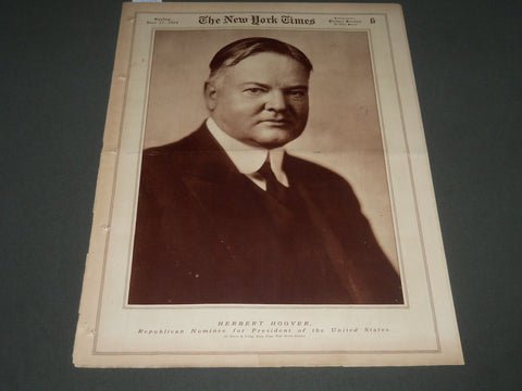 1928 JUNE 17 NY TIMES PICTURE SECTION - HERBERT HOOVER FOR PRESIDENT - NT 7080