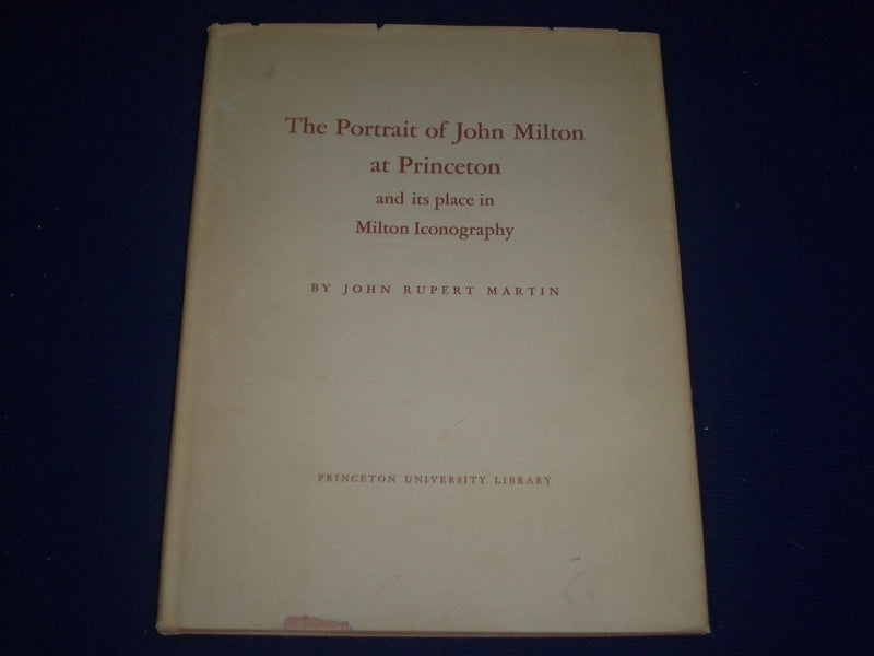 1961 THE PORTRAIT OF JOHN MILTON AT PRINCETON BY JOHN RUPERT MARTIN - KD 2221