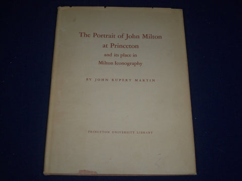 1961 THE PORTRAIT OF JOHN MILTON AT PRINCETON BY JOHN RUPERT MARTIN - KD 2221