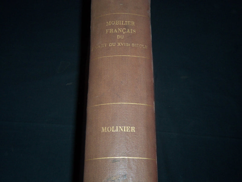 1900'S MUSEE DU LOUVRE LE MOBILIER FRANCAIS VOLUME BY EMILE MOLINIER - Z 47