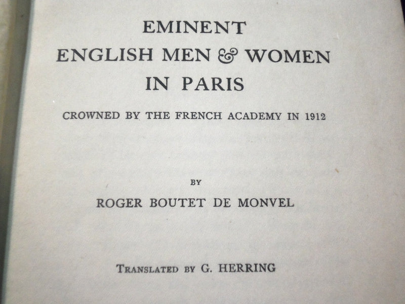 1912 EMINENT ENGLISH MEN & WOMEN IN PARIS 1800-1850 BOOK BY R. MONVEL- KD 2250