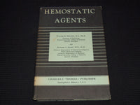 1948 HEMOSTATIC AGENTS HARDCOVER BOOK BY SEEGERS & SHARP - KD 7874