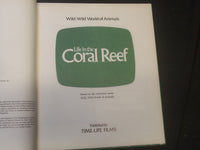 1977 LIFE IN THE CORAL REEF HARDCOVER BOOK - TIME-LIFE TELEVISION - R 735D