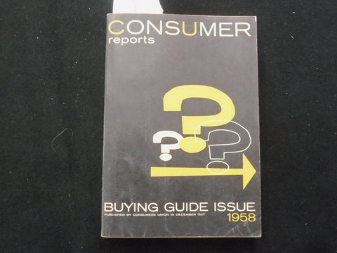 1958 CONSUMER REPORTS BUYING GUIDE ISSUE SOFTCOVER BOOK - J 9937