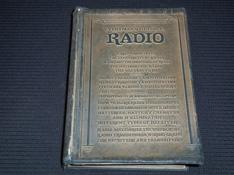 1927 EVERYMAN'S GUIDE TO RADIO EDITED BY RAYMOND YATES - VOLUME 1 - KD 81S