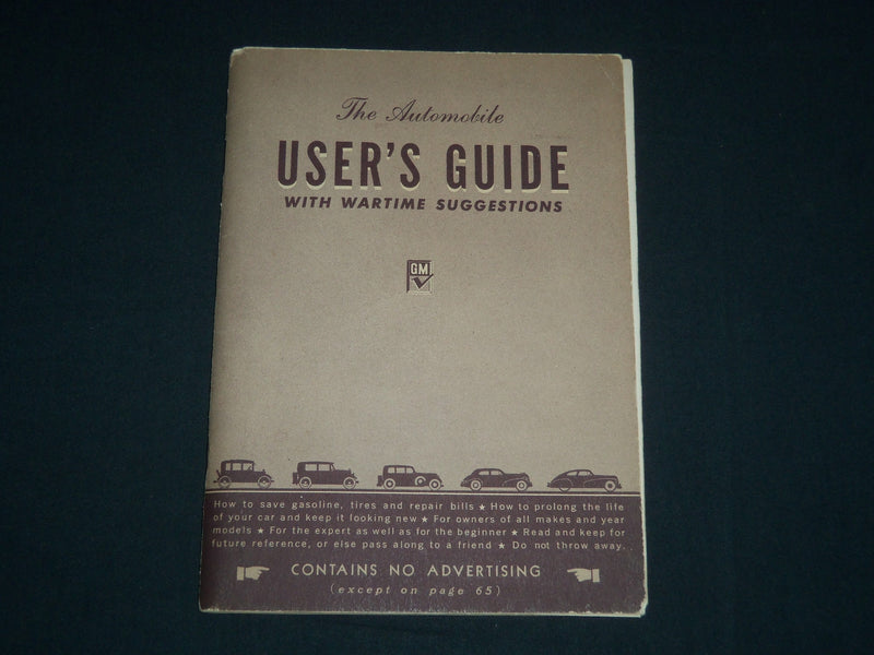1940'S THE AUTOMOBILE USER'S GUIDE - GENERAL MOTORS - J 3986