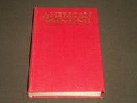 1936 THE HISTORY OF AMERICAN PAINTING BOOK BY SAMUEL ISHAM - KD 3991