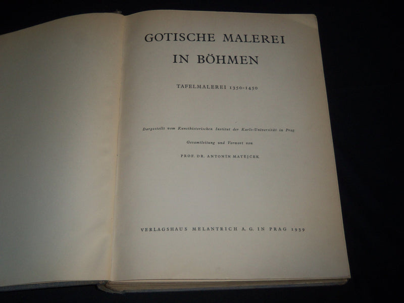 1939 GOTHISCHE MALEREI IN BOHMEN VOLUME BY DR. ANTONIN MATEJCEK - PLATES - Z 92