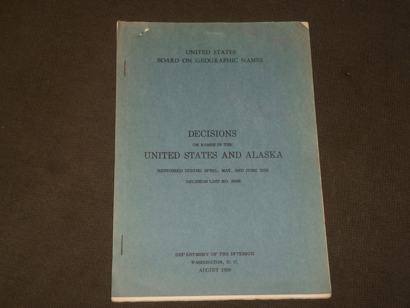 1950 AUGUST DECISIONS ON NAMES IN THE UNITED STATES AND ALASKA BOOK - J 3550