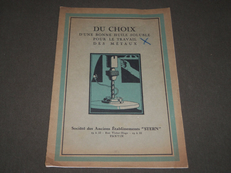 1920'S DU CHOIXD'UNE BONNE HUILE SOLUBLE METAUX FRENCH CATALOGUE - FR 589