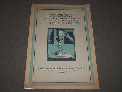 1920'S DU CHOIXD'UNE BONNE HUILE SOLUBLE METAUX FRENCH CATALOGUE - FR 589