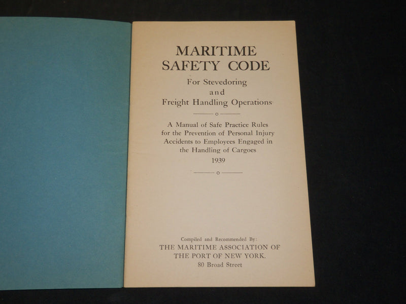 1939 MARITIME SAFETY CODE MANUAL FOR STEVEDORING & FREIGHT HANDLING - J 5875