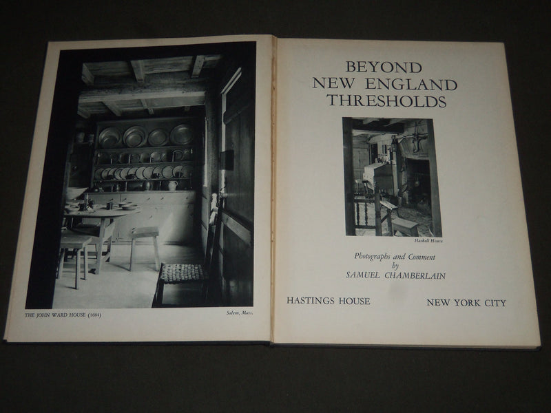 1937 BEYOND NEW ENGLAND THRESHOLDS BY SAMUEL CHAMBERLAIN BOOK - I 494