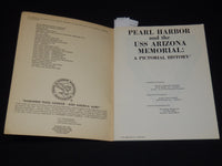 1981 PEARL HARBOR AND THE USS ARIZONA MEMORIAL PICTORIAL HISTORY BOOK - J 9907