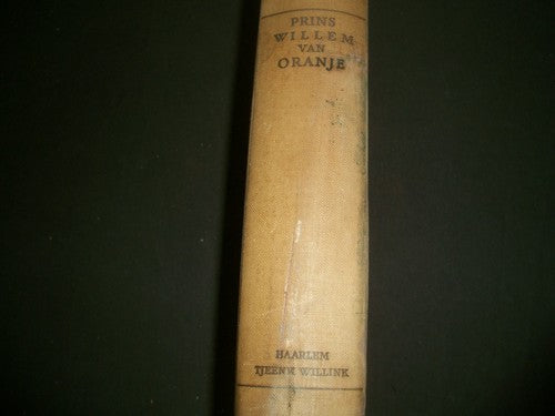 1933 PRINS WILLEM VAN ORANJE (1533-1933) BOOK - DUTCH - KD 689