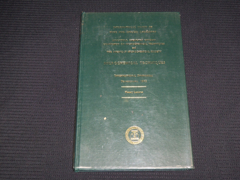 1965 MICROCHEMICAL TECHNIQUES PLEMARY LECTURES BOOK - PENNSYLVANIA - KD 7441