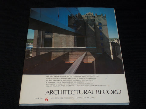 1981 JUNE ARCHITECTURAL RECORD MAGAZINE - SAN ANTONIO MUSEUM OF ART - E 5952