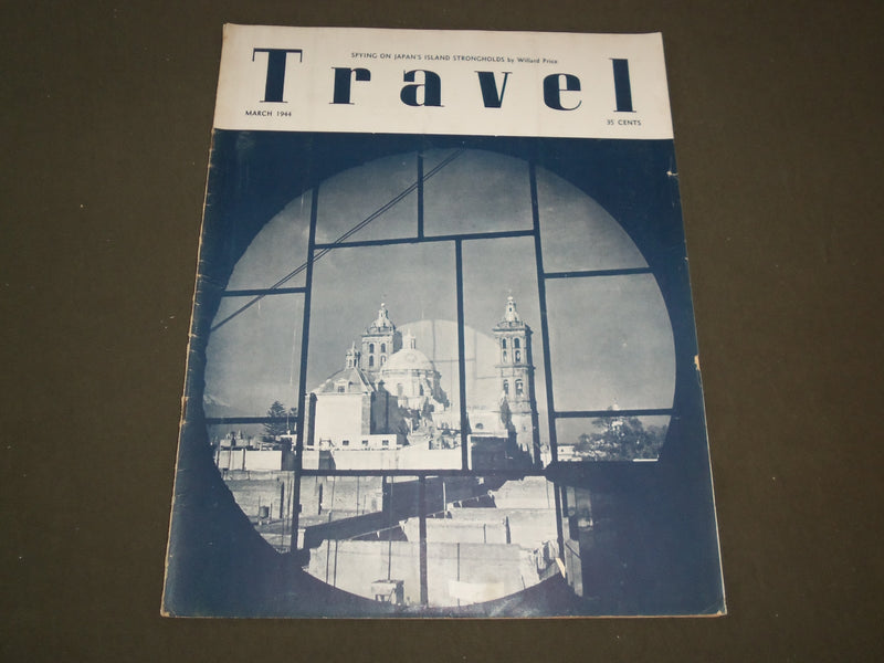 1944 MARCH TRAVEL MAGAZINE - MEXICAN VISTA - SP 9411