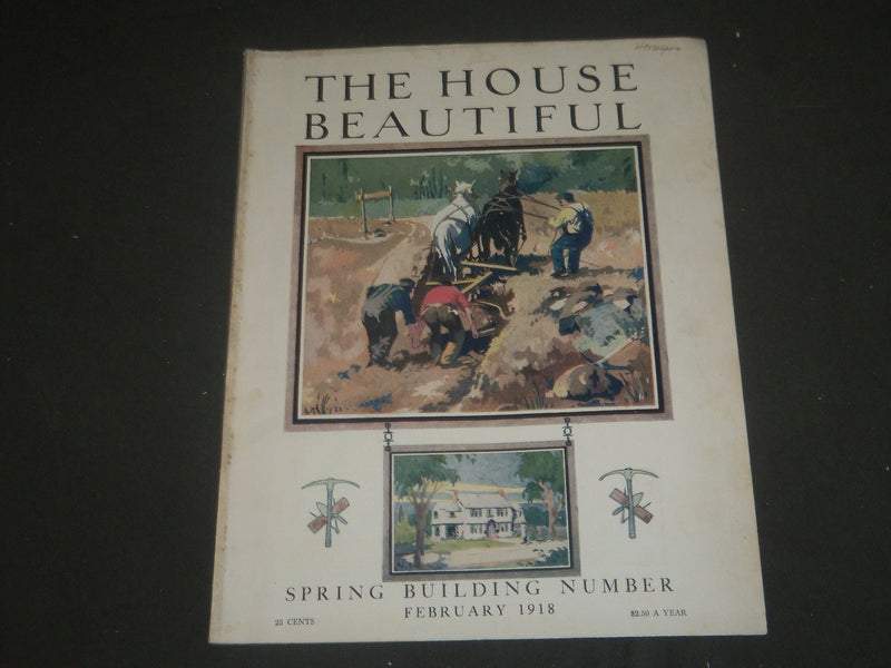 1918 FEBRUARY THE HOUSE BEAUTIFUL MAGAZINE - GREAT PHOTOS & ADS - ST 538