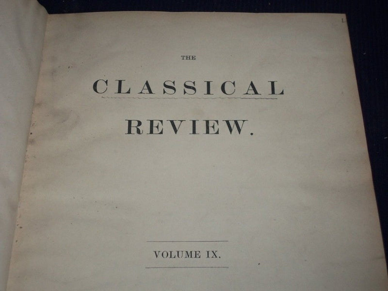 1895-1900 THE CLASSICAL REVIEW BOUND VOLUME LOT OF 2 - VOLUME 9 + 14 - KD 1186