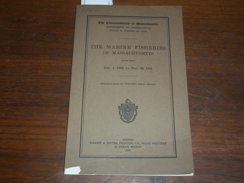 1922 THE MARINE FISHERIES OF MASSACHUSETTS REPORT - DEPT OF CONSERVATION- K 1185