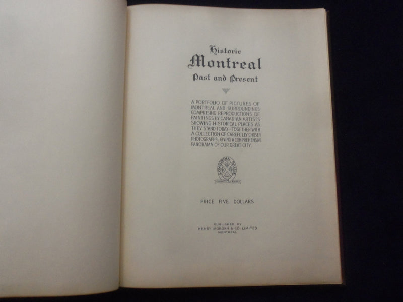 1920'S HISTORIC MONTREAL - PAST AND PRESENT HARDCOVER BOOK - KD 8306