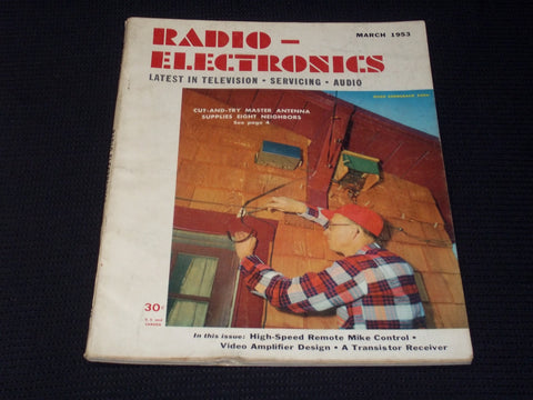 1953 MARCH RADIO ELECTRONICS MAGAZINE - CUT & TRY MASTER ANTENNA COVER - E 7127