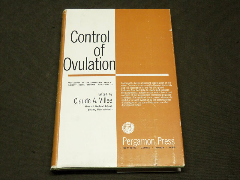 1961 CONTROL OF OVULATION HARDCOVER BOOK EDITED BY CLAUDE A. VILLEE - KD 6293
