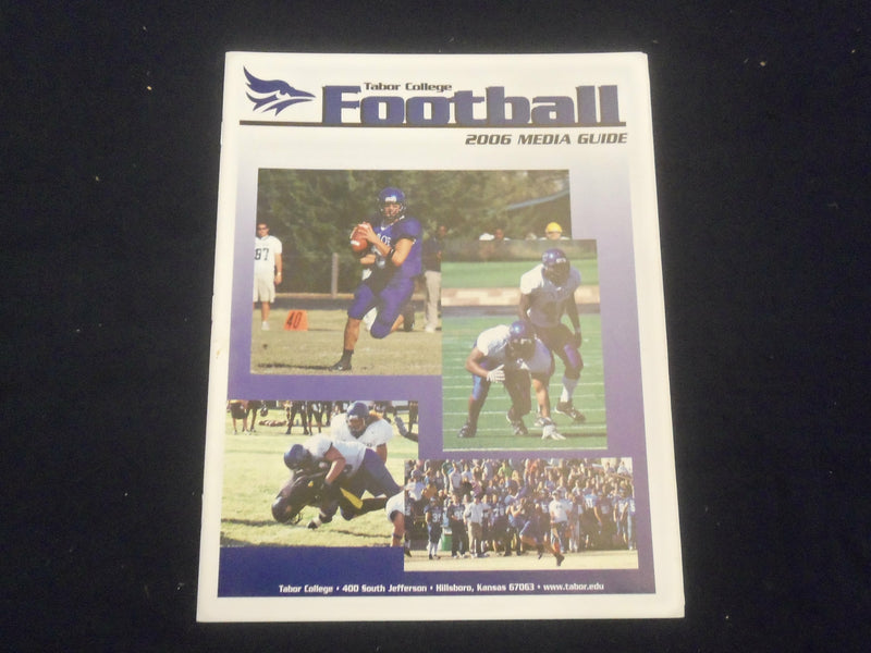 2006 TABOR COLLEGE FOOTBALL MEDIA GUIDE - - SP 1219D