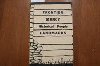 1976 FRONTIER MUNCY - HISTORICAL, PEOPLE, LANDMARKS - SOFTCOVER BOOK - K 3185