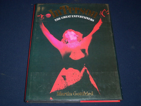 In Person : The Great Entertainers by Martin Gottfried (1985, Hardcover) - I 9
