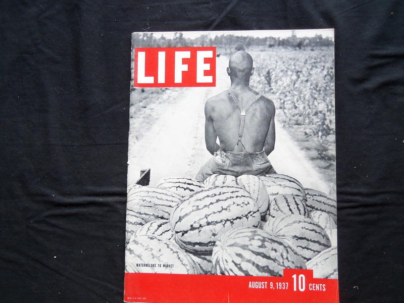 1937 AUGUST 9 LIFE MAGAZINE - WATERMELON'S TO MARKET - L 38