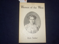 1988 WOMEN OF THE WEST BY RICK STEBER SOFTCOVER BOOK-SIGNED BY RICK WEBER-J 9606