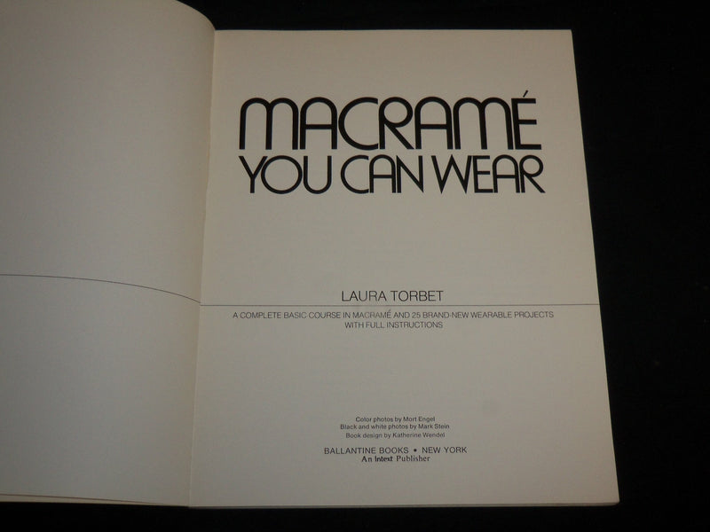 1972 MACRAME YOU CAN WEAR SOFTCOVER BOOK BY LAURA TORBET - J 6742