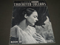 1936 CLARK'S CROCHETED COLLARS BOOK NO. 68 - ST 5128