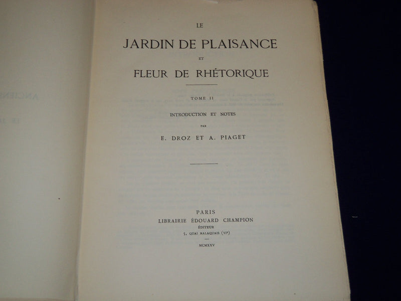 1925 LE JARDIN DE PLAISANCE ET FLEUR DE RHETORIQUE FRENCH VOLUME NO. 2 - KD 2399