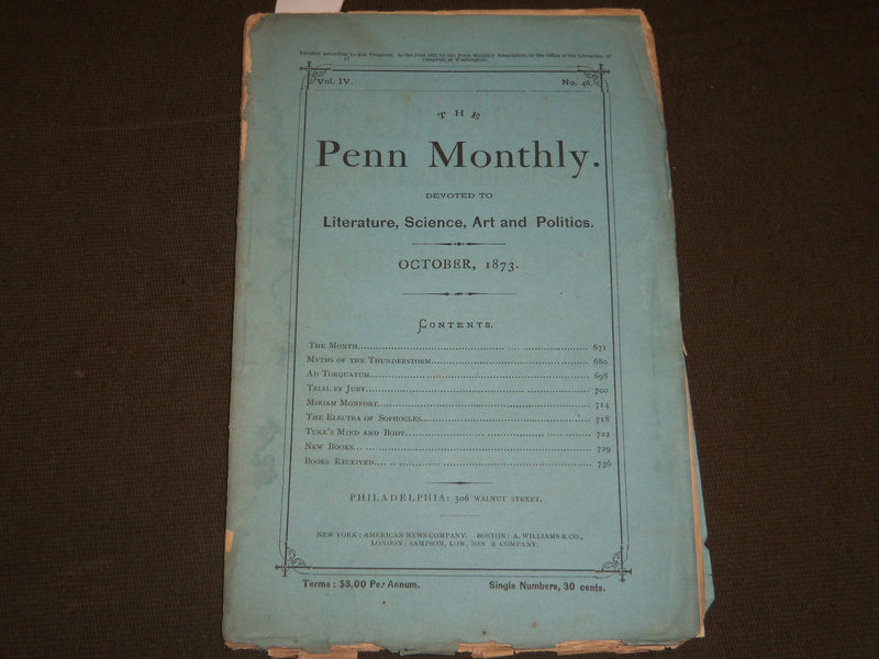 1873 OCTOBER THE PENN MONTHLY MAGAZINE - SCIENCE, ART , LITERATURE - J 5526