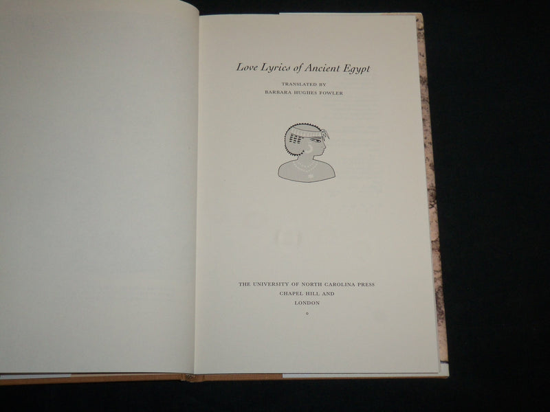 1994 LOVE LYRICS OF ANCIENT EGYPT HARDCOVER BOOK BY BARBARA FOWLER - KD 6921