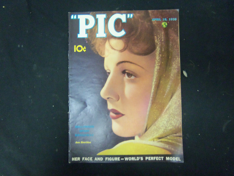 1938 APRIL 19 PIC MAGAZINE - ANN SHERIDAN COVER - NICE PHOTOS INSIDE - ST 4037
