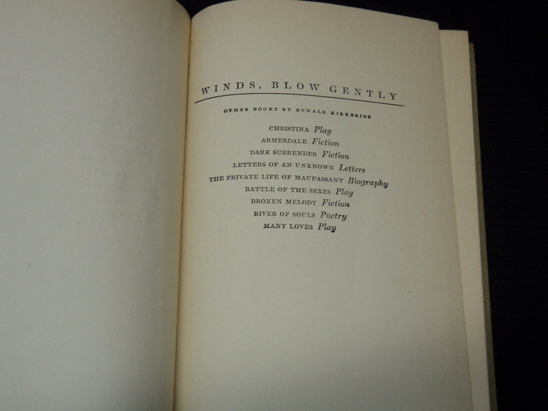 1945 WINDS BLOW GENTLY HARDCOVER BOOK BY RONALD KIRKBRIDE - KD 7944