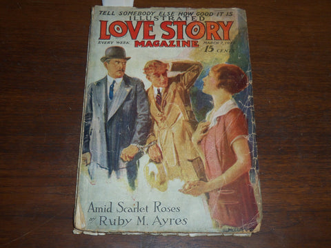 1925 MARCH 7 LOVE STORY MAGAZINE ILLUSTRATED - AMID SCARLET ROSES - K 1133