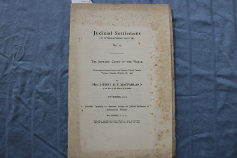 1913 NOVEMBER JUDICIAL SETTLEMENT OF INTERNATIONAL DISPUTES - SOFTCOVER - K 2980