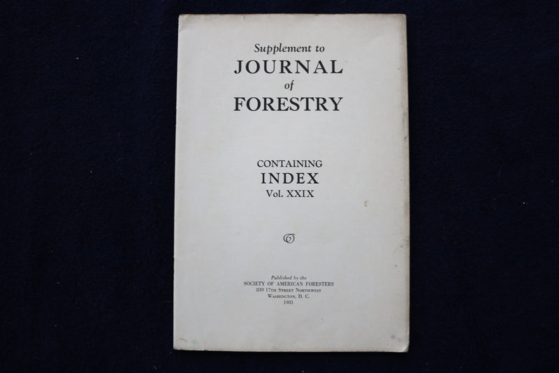1932-1933 JOURNAL OF FORESTRY MAGAZINE - LOT OF 4 + 1931 SUPP/INDEX - O 3428