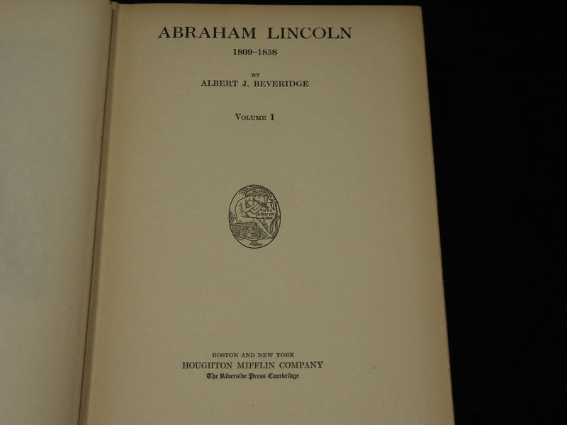 1928 ABRAHAM LINCOLN 1809-1858 BY ALBERT BEVERIDGE VOLUME 1 & 2 - KD 1398