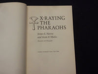 1973 X-RAYING THE PHARAOHS HARDCOVER BOOK BY JAMES HARRIS & KENT WEEKS - KD 8276
