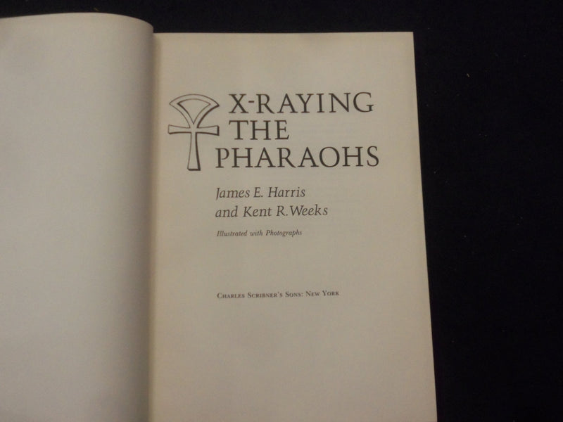 1973 X-RAYING THE PHARAOHS HARDCOVER BOOK BY JAMES HARRIS & KENT WEEKS - KD 8276