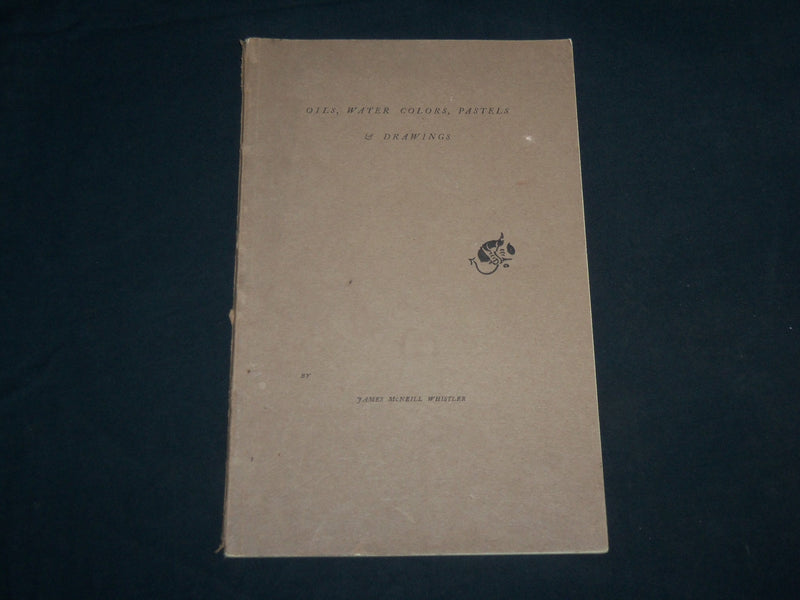 1911 OILS WATER COLORS PASTELS & DRAWINGS BOOK BY JAMES WHISTLER - J 6792