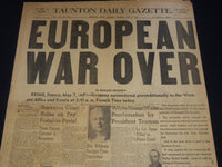 1945 MAY 7 TAUNTON DAILY GAZETTE NEWSPAPER - EUROPEAN WAR OVER - NT 9465
