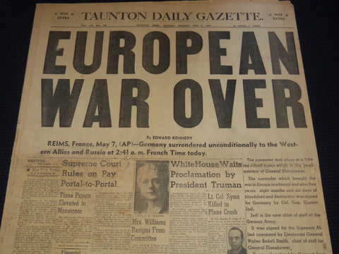 1945 MAY 7 TAUNTON DAILY GAZETTE NEWSPAPER - EUROPEAN WAR OVER - NT 9465